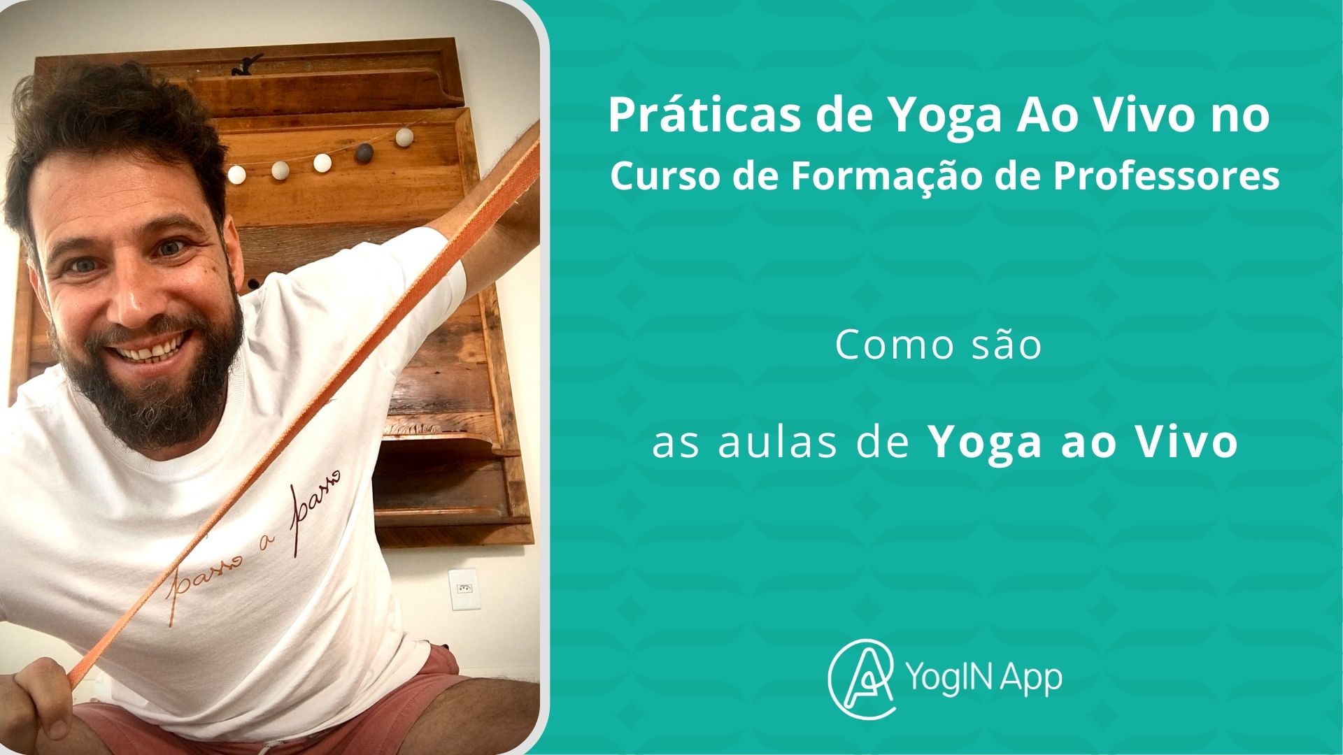Práticas de Yoga Ao Vivo no Curso de Formação de Professores