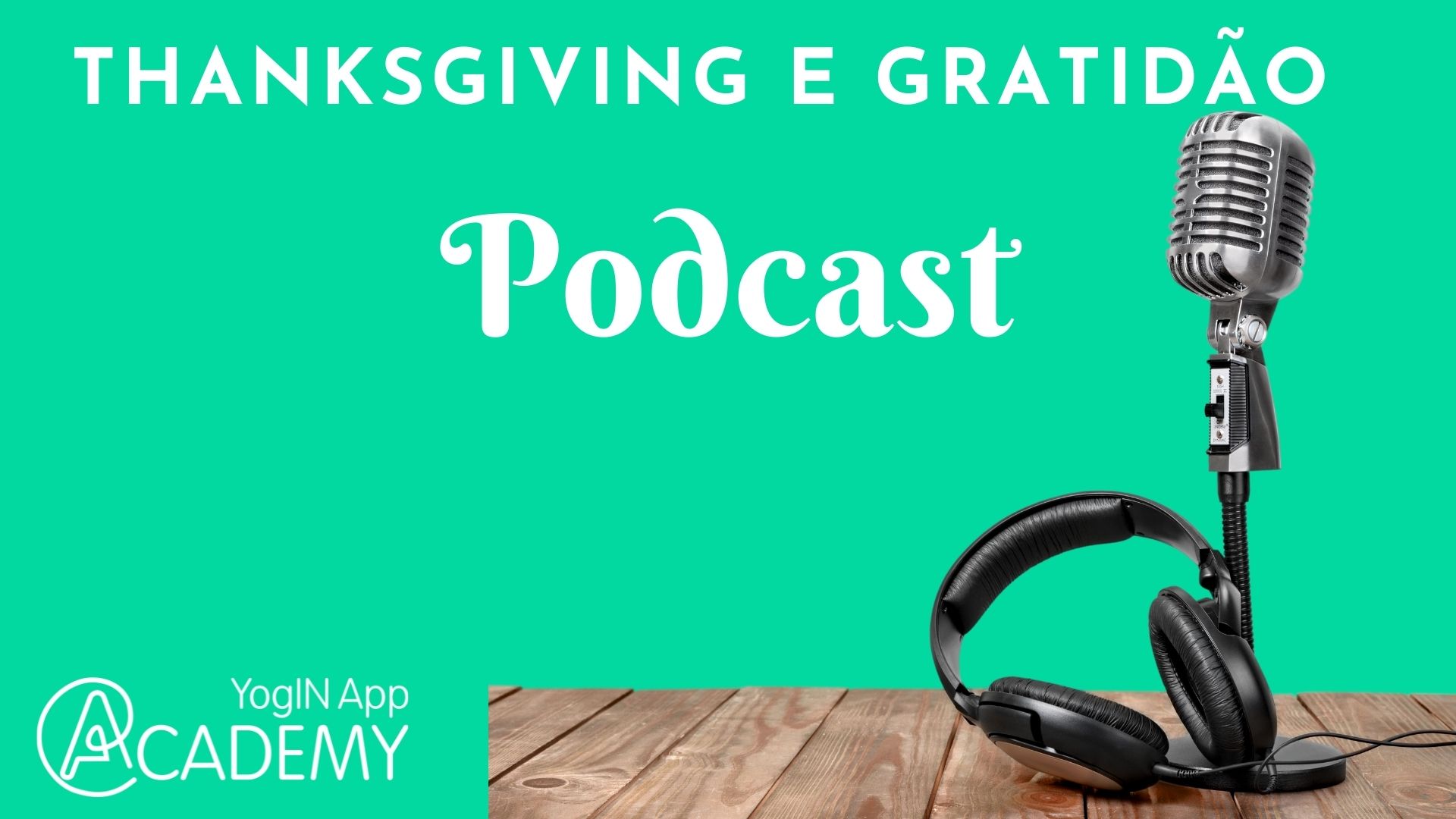 Gratidão e Thanksgiving