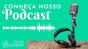 O Maior canal de Podcast de Yoga do Brasil