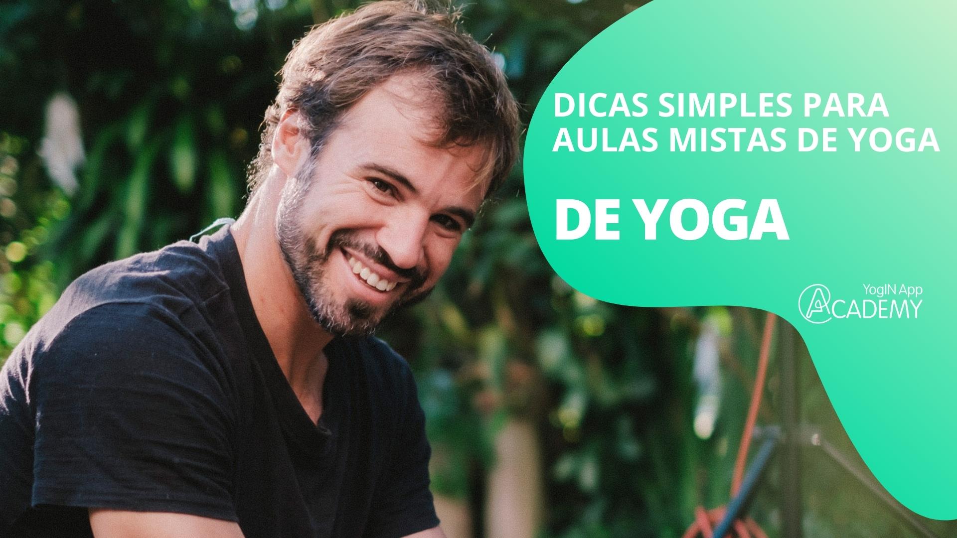 Dicas simples para aulas mistas de Yoga